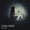 Noah Sam - Little Child - Single
